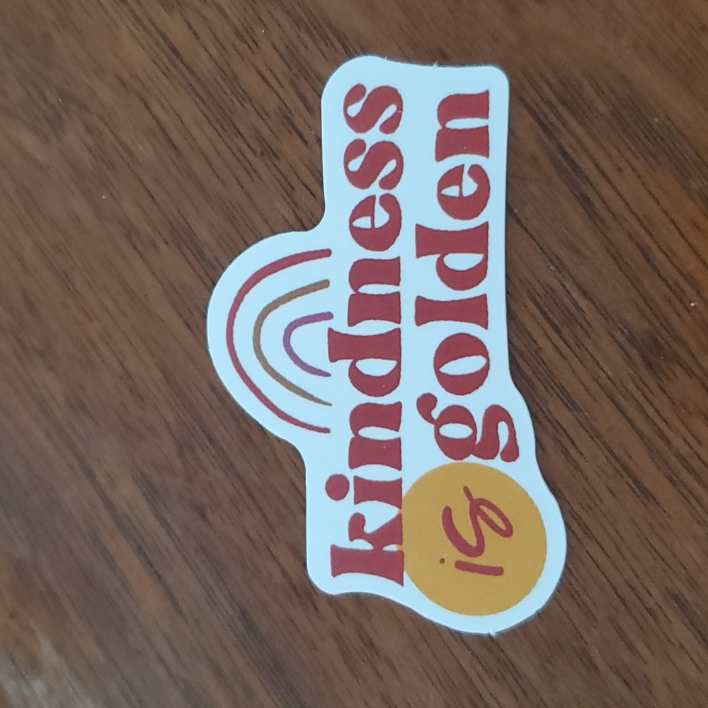 Kindness Is Golden Sticker